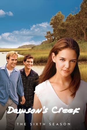 Dawson crece Temporada 6 poster