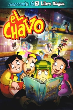 El Chavo animado Temporada 6 poster
