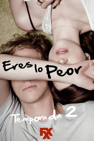 Eres lo peor - temporada 2 poster