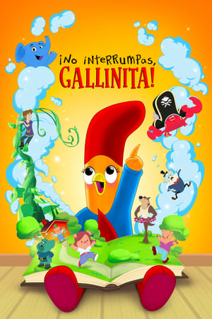 ¡No interrumpas, gallinita! - temporada 0 poster